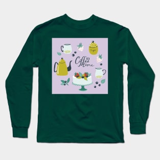 It's coffee time Long Sleeve T-Shirt